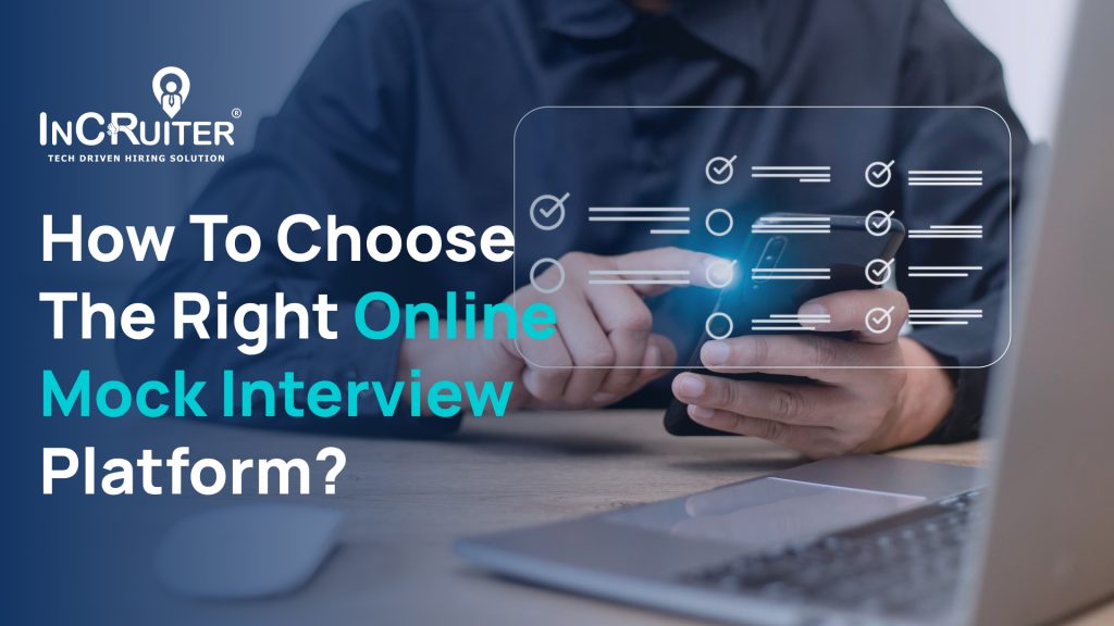 How to choose the right online mock interview platform?