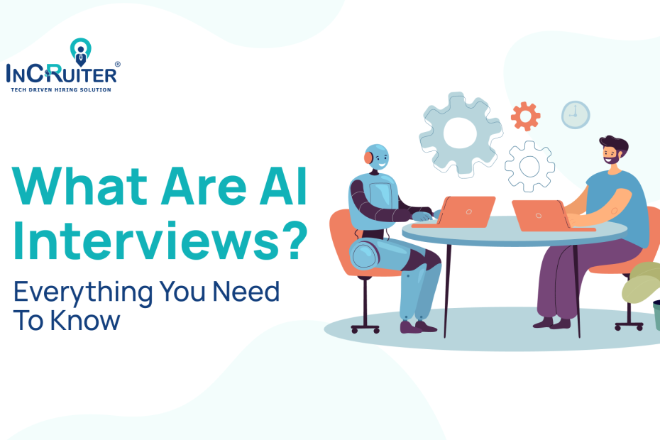 What are AI interviews?