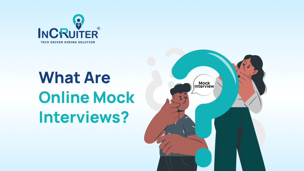 What Are Online Mock Interviews?