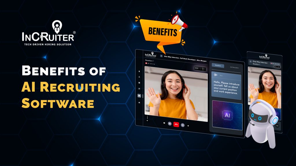 Benefits of AI Recruiting Software