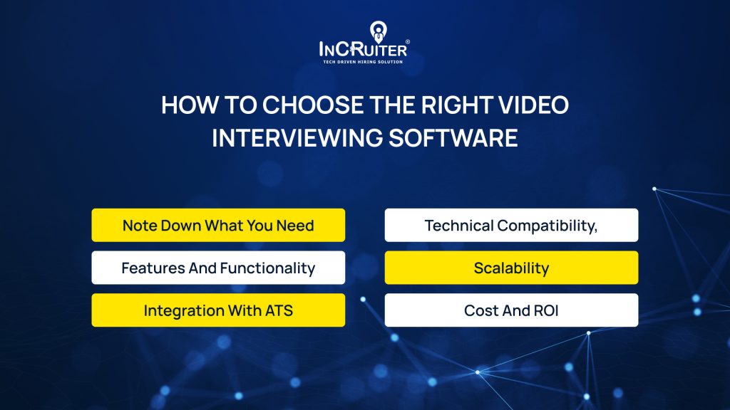 How To Choose the Right Video Interviewing Software 
