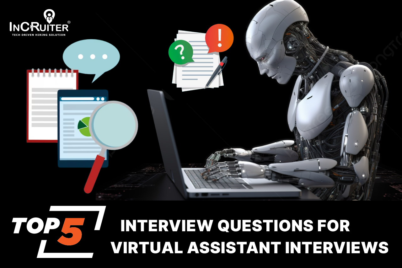 Top 5 Interview Questions for Virtual Assistant Interviews