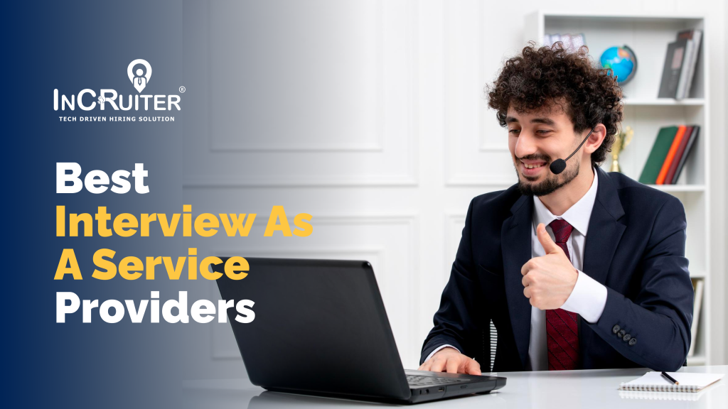 Best Interview as a Service Providers